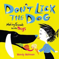 Don't Lick the Dog: Making Friends with Dogs book cover