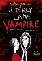 Notes from a Totally Lame Vampire book cover