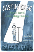 Justin Case: School, Drool, and Other Daily Disasters book cover