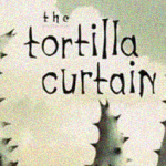book cover "The Tortilla Curtain"
