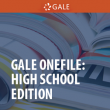 Gale OneFile: High School Edition