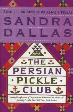 Book Cover "The Persian Pickle Club" by Sandra Dallas